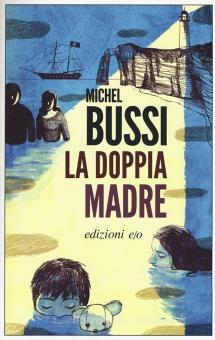 La Doppia Madre Bussi Michel E O Trama Libro Libreria Universitaria