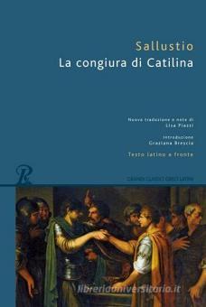La congiura di Catilina Testo latino a fronte BUR Classici greci e latini 