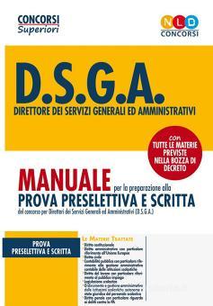 Concorso 2004 DSGA. Manuale Per La Prova Preselettiva E Prova Scritta ...