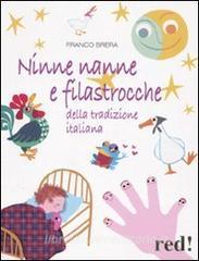 Ninne Nanne E Filastrocche Della Tradizione Italiana Con Cd Audio Brera Franco Red Edizioni Trama Libro Libreria Universitaria