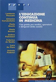 L' Educazione Continua In Medicina. Una Guida Per Medici Operatori E ...