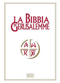 La Bibbia Di Gerusalemme, EDB, Trama Libro, 9788810821299 | Libreria ...