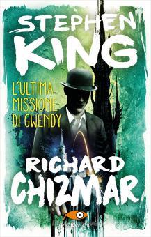 l ultima missione di gwendy stephen king