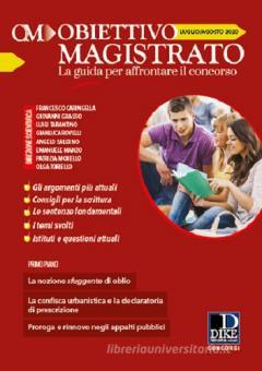 Obiettivo Magistrato La Guida Per Affrontare Il Concorso 2020 Vol 7 8 Dike Giuridica Editrice 9788858212028 Libreria Universitaria