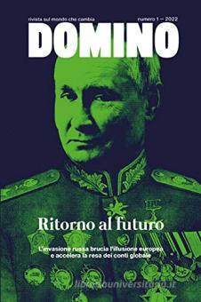 Domino. Rivista sul mondo che cambia vol.1 - 9788894692204 in Geopolitica