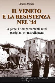 Il e la resistenza nel '44 di Ernesto 9788866432388