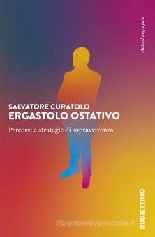 Ergastolo ostativo. Percorsi e strategie di sopravvivenza