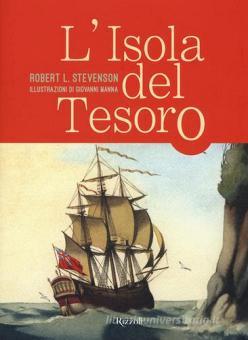 L Isola Del Tesoro Stevenson Robert Louis Rizzoli Trama Libro 9788817083201 Libreria Universitaria