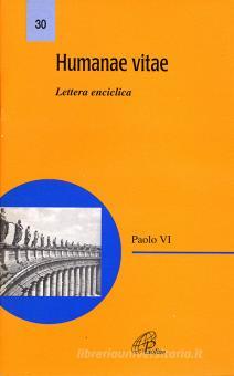 Humanae vitae. Lettera enciclica - Paolo VI , Paoline ...