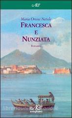 francesca e nunziata orsini natale maria avagliano trama libro 9788883093401 libreria universitaria