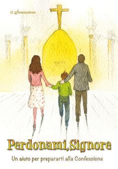 Perdonami Signore Campus Paolino Il Seminatore Trama Libro 9788895783512 Libreria Universitaria