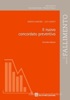 Il Nuovo Concordato Preventivo Di Roberto Amatore, Luca Jeantet Con ...