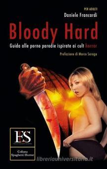 Bloody hard. Guida alle porno parodie ispirate ai cult horror ...