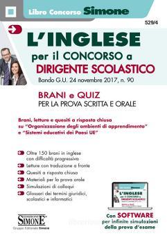 L Inglese Per Il Concorso Per Dirigente Scolastico Brani E Quiz Per La Prova Scritta E Orale Con Contenuto Digitale Per Accesso On Line Edizioni Giuridiche Simone Trama Libro Libreria Universitaria