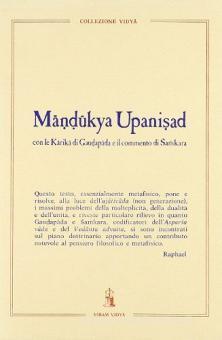 Mandukya Upanishad Con Le Karika Di Gaudapada E Il Commento Di Shamkara Con Testo Sanscrito Asram Vidya Trama Libro 9788885405103 Libreria Universitaria
