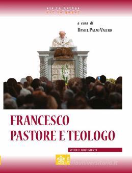 Francesco pastore e teologo