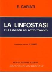 La linfostasi e la patologia del dotto toracico Cariati Erminio