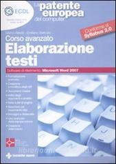 La Patente Europea Del Computer Corso Avanzato Elaborazione Testi Aleotti Marco Barbuto Emiliano Tecniche Nuove Trama Libro Libreria Universitaria