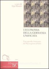 L'economia Della Germania Unificata. Uno Sguardo Interessato Dal ...