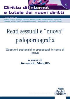 Reati sessuali e «nuova» pedopornografia. Questioni sostanziali e ...
