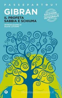 Il Profeta-Sabbia E Schiuma Di Kahlil Gibran - 9788844046057 In Saggi ...