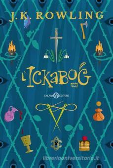 L Ickabog Rowling J K Salani Trama Libro 9788831006705 Libreria Universitaria