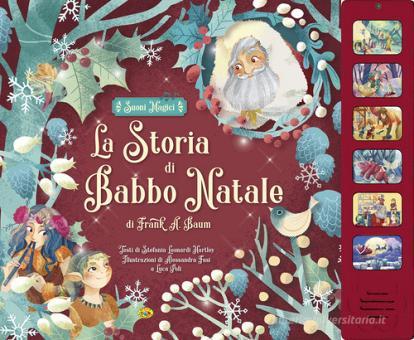 La Storia Di Babbo Natale - 9788861776739 In Fiabe E Storie Illustrate ...