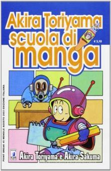 Akira Toriyama Scuola Di Manga Toriyama Akira Star Comics Trama Libro Libreria Universitaria