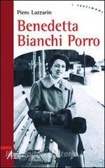 Benedetta Bianchi Porro di Piero Lazzarin 9788825016925 in Esponenti