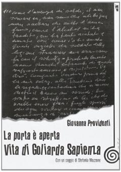 La Porta E Aperta Vita Di Goliarda Sapienza Providenti Giovanna Villaggio Maori La Modesta Trama Libro Libreria Universitaria