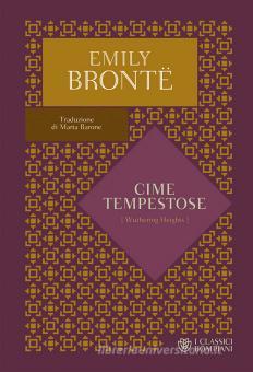 Cime Tempestose Bronte Emily Bompiani I Classici Bompiani Trama Libro Libreria Universitaria
