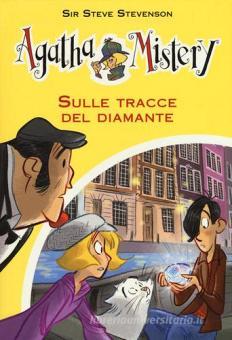 Sulle tracce del diamante. Agatha Mistery di Sir Steve Stevenson, Libri