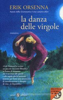 La Danza Delle Virgole Orsenna Erik Salani Biblioteca Economica Salani Trama Libro Libreria Universitaria