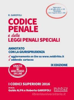 Codice Penale E Delle Leggi Penali Speciali Annotato Con La Giurisprudenza Con Aggiornamento