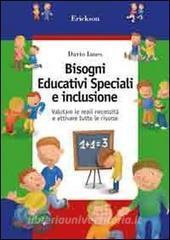 Bisogni Educativi Speciali E Inclusione. Valutare Le Reali Necessità E ...