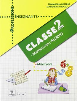 Professione Insegnante. Materiali Per L'allievo. Matematica. Per La 2ª ...