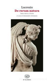 De rerum natura. Testo latino a fronte di Tito Lucrezio Caro -  9788806258658 in Poeti | Libreria Universitaria
