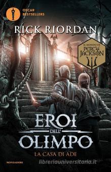 Il libro segreto. Percy Jackson e gli dei dell'Olimpo - Rick Riordan -  Libro - Mondadori - Oscar bestsellers