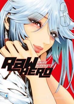 Raw Hero Vol 3 Hiramoto Akira Star Comics Trama Libro Libreria Universitaria