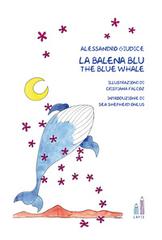La balena blu-The blue whale di Alessandro Giudice edito da Aracne