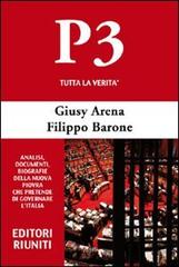 P3. Tutta la verità di Giusy Arena, Filippo Barone edito da Editori Internazionali Riuniti