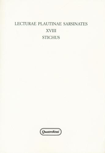 Lecturae plautinae sarsinates vol.18 edito da Quattroventi