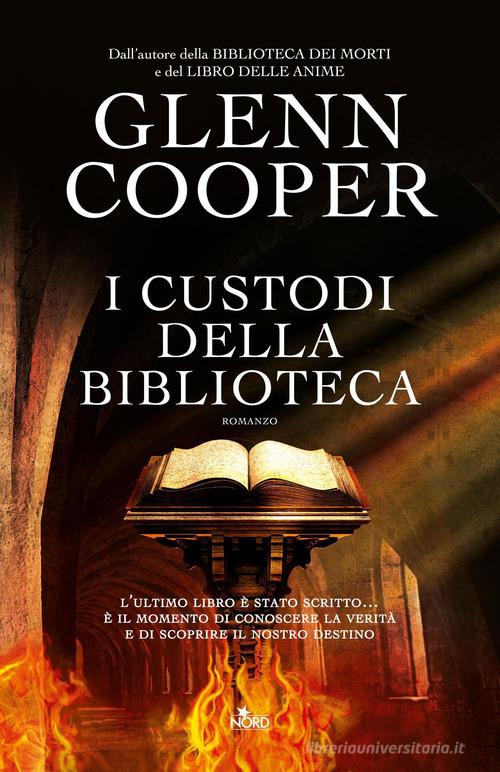 La biblioteca dei morti - Glenn Cooper - Libro - Nord - Narrativa Nord