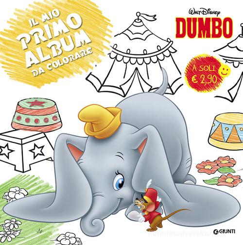 Dumbo. Primo album da colorare edito da Disney Libri