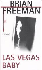 Las Vegas baby di Brian Freeman edito da Piemme