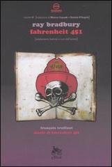 Fahrenheit 451-Diario di Fahrenheit 451 di Ray Bradbury, François Truffaut edito da Elliot