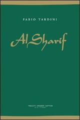Al Sharif di Fabio Tardini edito da Capponi Editore