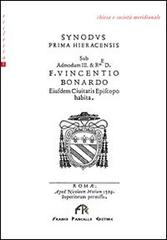 Synodus prima hieracensis di Vincenzo Bonardo edito da FPE-Franco Pancallo Editore
