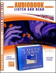 White Fang. Audiolibro. CD Audio e CD-ROM di Jack London edito da ABC (Rovereto)