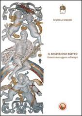 Il misterioso Egitto. Ermete messaggero nel tempo di Michele Barresi edito da Tipheret